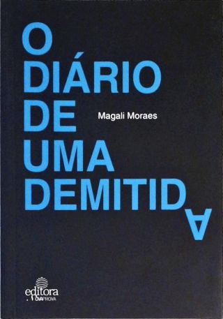 O Diário De Uma Demitida