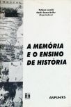 A Memória e o Ensino de História