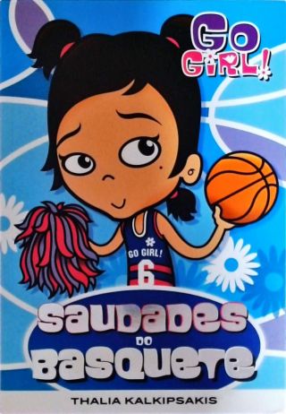 Go Girl! - Saudades Do Basquete