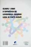 Olhares Sobre a Experiencia da Governança Solidaria Local de Porto Alegre