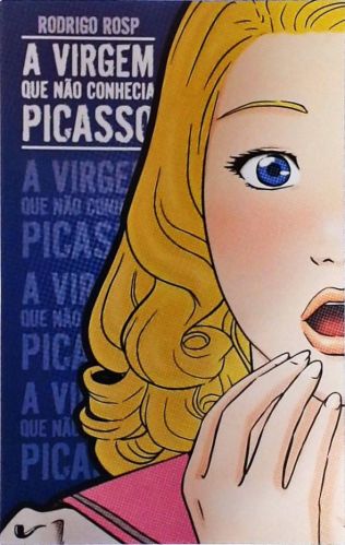 A Virgem Que Não Conhecia Picasso