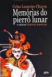 Memórias Do Pierrô Lunar E Outras Histórias Musicais