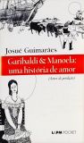 Garibaldi E Manoela - Uma História De Amor