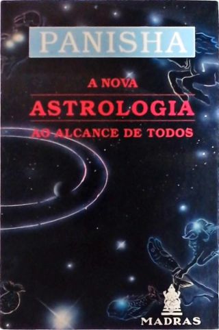 A Nova Astrologia ao Alcance de Todos