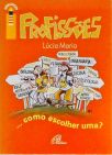 Profissões - Como Escolher Uma?