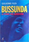 Bussunda - A Vida Do Casseta