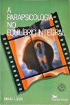 A Parapsicologia no Equilíbrio Integral