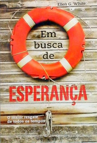 Em Busca De Esperança