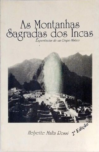 As Montanhas Sagradas Dos Incas