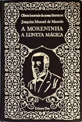 A Moreninha - A Luneta Mágica