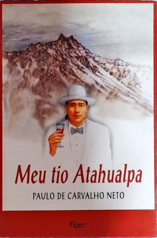 Meu Tio Atahualpa