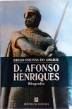 D. Afonso Henriques - Biografia