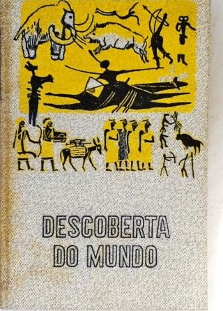 Descoberta do Mundo - Os Tesouros do Tempo