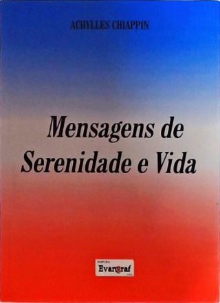 Mensagens De Serenidade E Vida