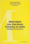 Maternagem - Uma Intervenção Preventiva Em Saúde