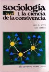 Sociologia - 1. La Ciencia De La Convivencia