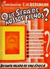 Que Será de Nossos Filhos?