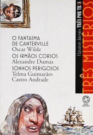 O Fantásma De Canterville - Os Irmãos Corsos - Sonhos Perigosos