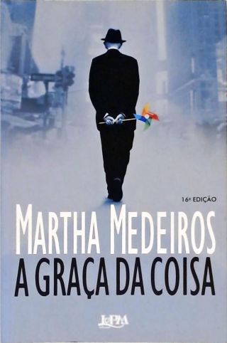 A Graça Da Coisa