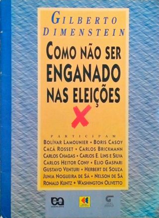 Como Não Ser Enganado Nas Eleições