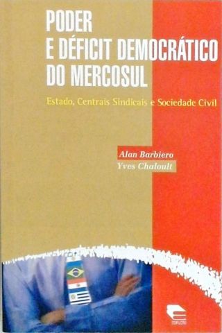 Poder E Déficit Democrático Do Mercosul