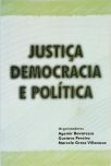 Justiça, Democracia E Política