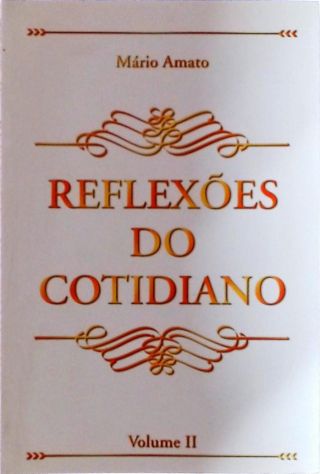 Reflexões Do Cotidiano Vol 2