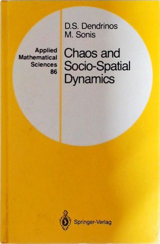 Chaos And Socio-Spatial Dynamics