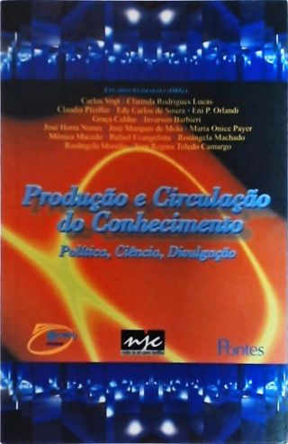 Produção E Circulação Do Conhecimento