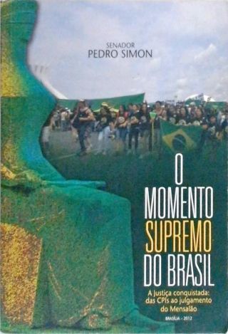 O Momento Supremo do Brasil