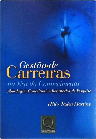 Gestão De Carreiras Na Era Do Conhecimento