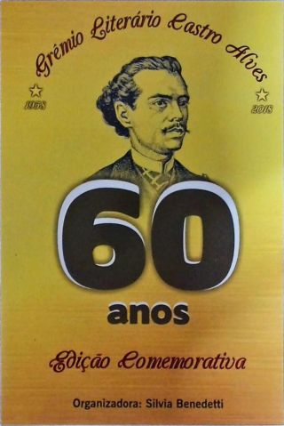 Grêmio Literário Castro Alves 60 Anos