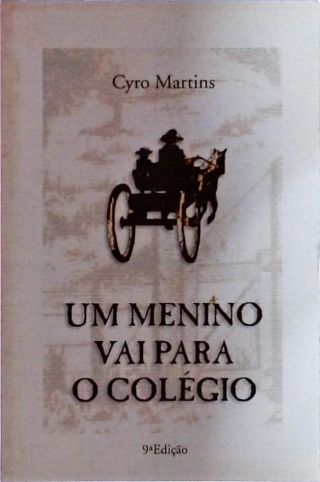 Um Menino Vai Para O Colégio