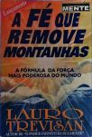 A Fé Que Remove Montanhas