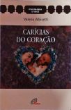 Carícias Do Coração