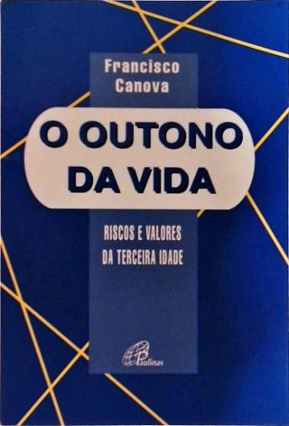 O Outono Da Vida