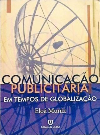 Comunicação Publicitária em Tempos de Globalização