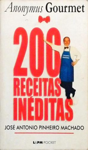 Anonymus Gourmet - 200 Receitas Inéditas