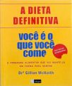 Você É O Que Você Come - A Dieta Definitiva