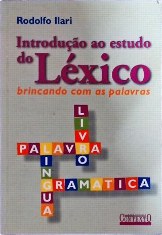 Introdução ao Estudo do Léxico - Brincando com as Palavras