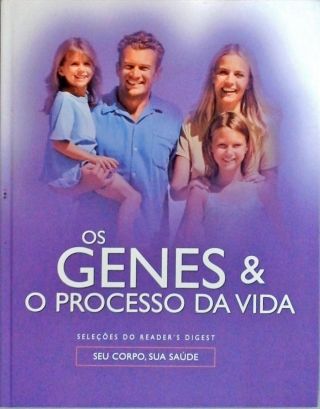 Os Genes E O Processo Da Vida