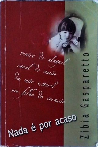 Nada É Por Acaso