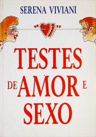 Testes de Amor e Sexo