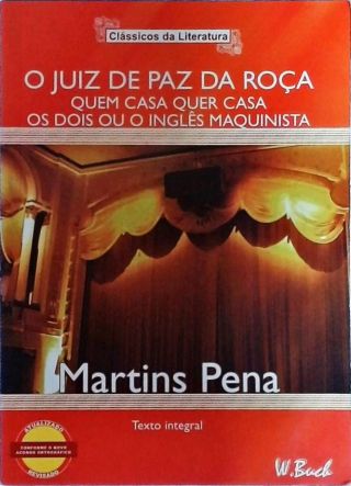 O Juiz De Paz Da Roça - Quem Casa Quer Casa - Os Dois Ou O Inglês Maquinista