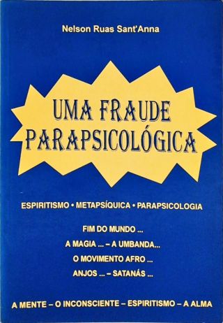 Uma Fraude Parapsicológica