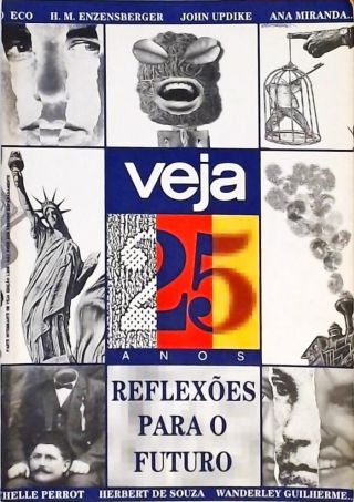 Veja 25 anos - Reflexões para o Futuro