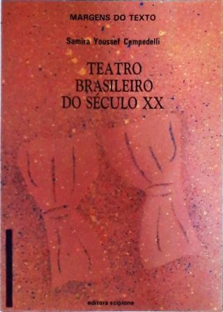 Teatro Brasileiro do Século XX
