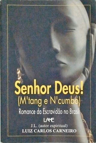 Senhor Deus! (m'tang E N'cumbo)