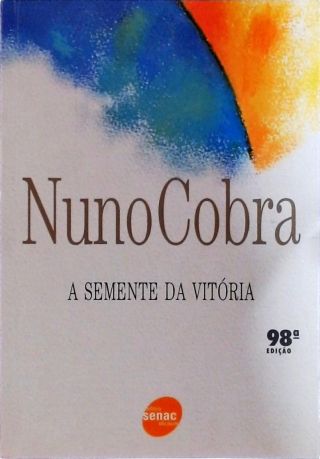 A Semente Da Vitória