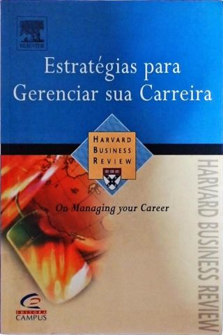 Estratégias Para Gerenciar Sua Carreira